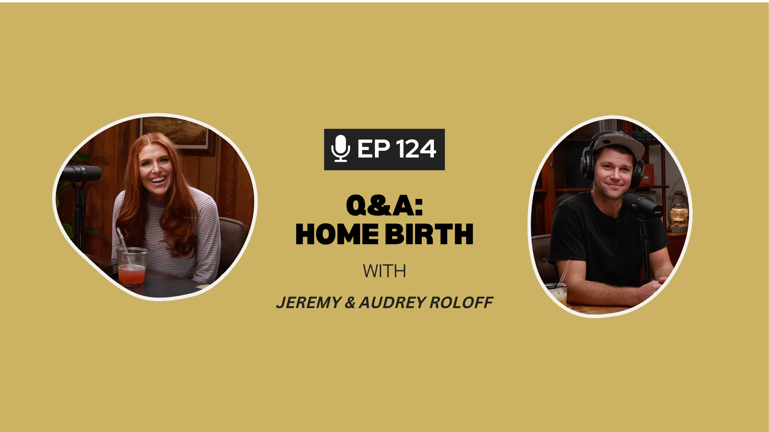 EP 124: Q&A Answering your questions on Home Birth