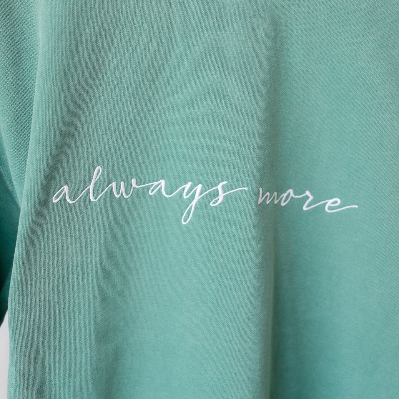Always More Embroidered Sweatshirt - Green