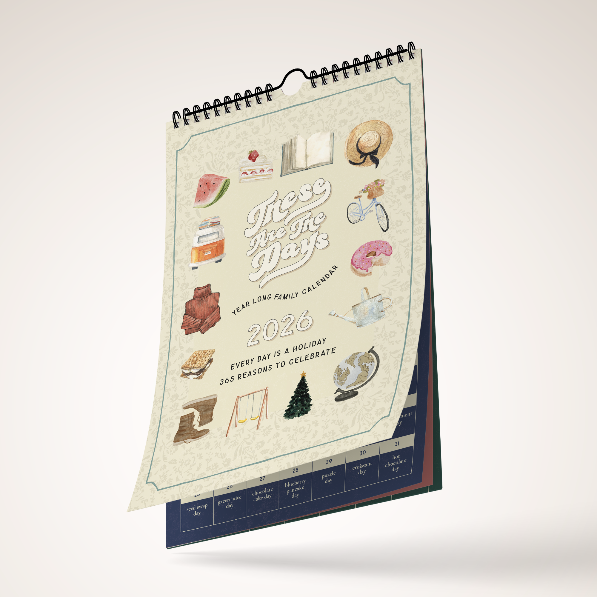 These Are The Days Calendar - 2026 Edition