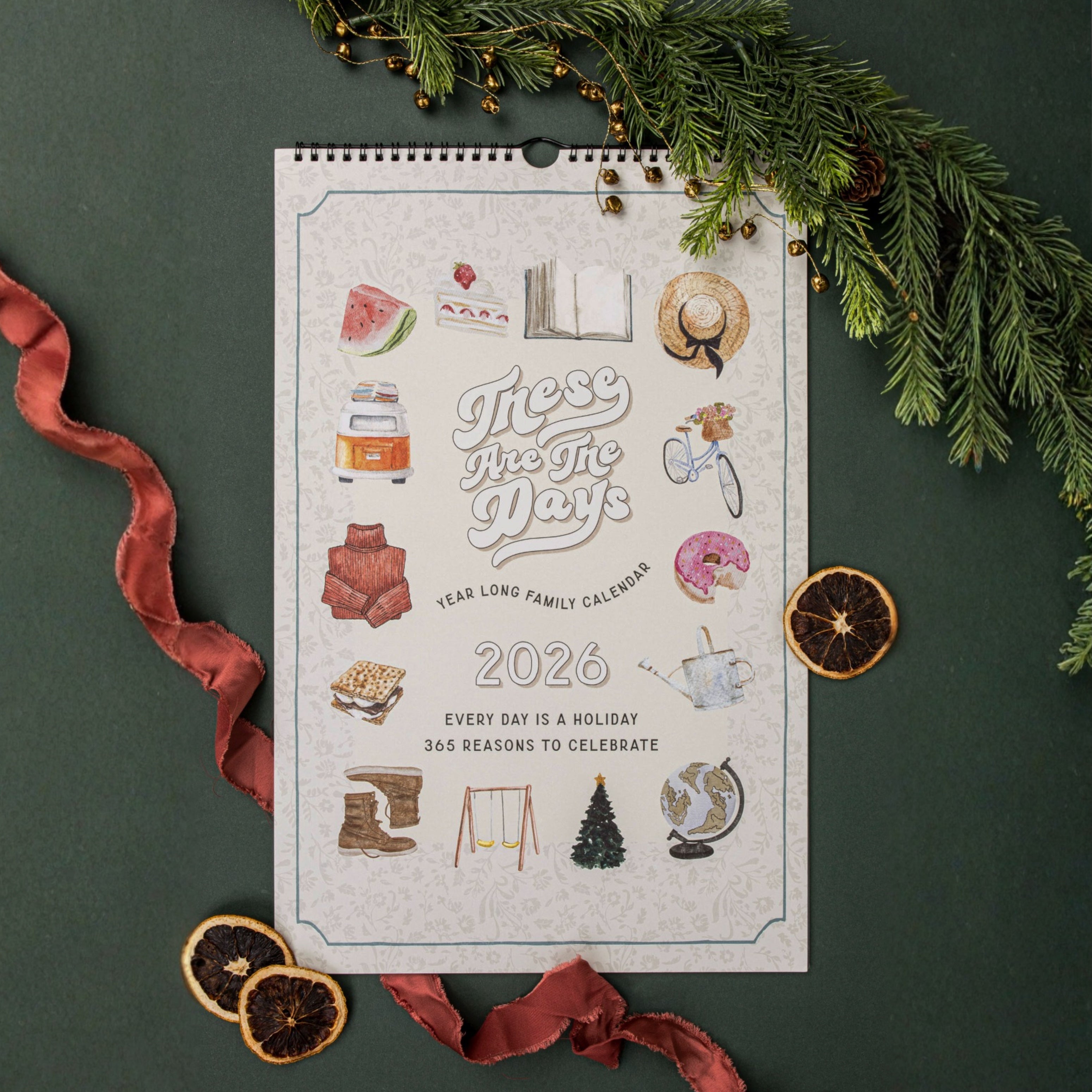 These Are The Days Calendar - 2026 Edition